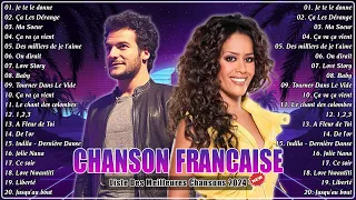 Chansons Francaise 2024 Nouveauté ⚡ Meilleure Musique 2024 ⚡ Amir, Amel Bent, Indila, Aya Nakamura