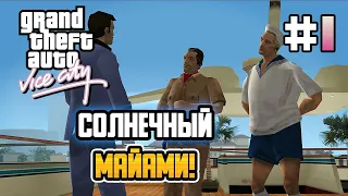 SUNNY MIAMI! – GTA: Vice City - #1