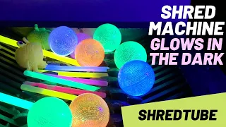 EXPERIMENT SHREDDING MACHINE SHREDDING GLOW STICKS AND BALLS WITH AMAZING RESULTS