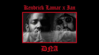 Kendrick Lamar x Ian - DNA(Remix)