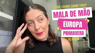 Mala de Mão para a Europa na primavera - O QUE LEVAR