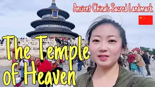 Secrets of the Temple of Heaven: Journey to the Sacred Site of Ancient China | Beijing Travel Guide