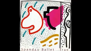 Spandau Ballet - True (1983) (HQ)