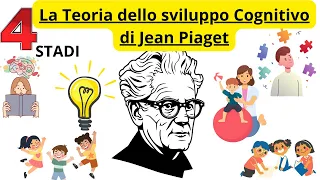 Piaget e la teoria dello sviluppo cognitivo