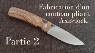 étapes de fabrication d’un couteau pliant Axis-lock