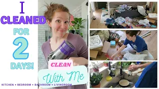 I Cleaned for 2 Days!!! | Clean With Me