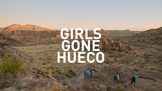 Girls Gone Hueco Trailer