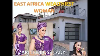 WHO IS THE RICHEST WOMAN IN AFRICA?ZARI HASSAN,UGANDAN SOCIALITE/Net Worth/Wealth and Family.