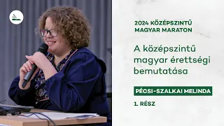 A középszintű magyar érettségi bemutatása | 2024 Magyar maraton 1.