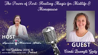 The Power of Rest: Healing Magic for Midlife & Menopause  #Goddess #goddessempowerment