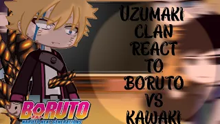 Uzumaki Family react to Boruto vs Kawaki || Boruto Jougan || boruto next generation react