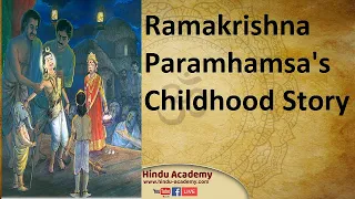 Ramakrishna Paramhamsa's Childhood Story |Jay Lakhani | Hindu Academy