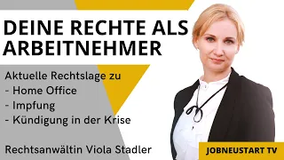 Arbeitsrecht - Home Office, Corona und Kündigung, Impfung - RA'in Viola Stadler