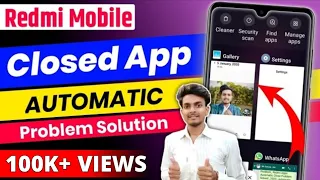 Redmi Mobile Closing Apps Automatically Problem Solution 100% | MIUI Background Apps Close Automatic