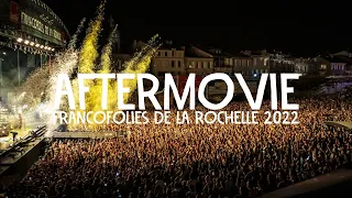 Francofolies de La Rochelle 2022 - Aftermovie