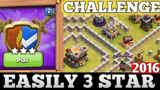 Easily 3 Star 2016 Challenge - 10th Anniversary Challenge | Clash of Clans