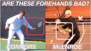 Should McEnroe & Connors Change to a Modern Forehand?