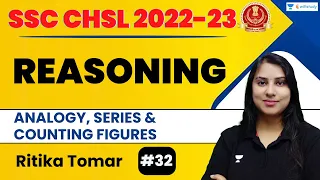 Analogy, Series and Counting Figures | Reasoning | SSC CHSL 2022-23 | Ritika Tomar