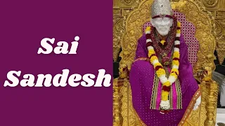 SAI SANDESH || 23 May, Aaj ka Sai Sandesh | 23rd MAY 2024 | Sai baba's message | Sai baba blessings