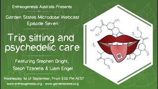 EGA Microdose Webcast 7: Trip sitting and psychedelic care
