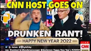 DRUNK CNN Host Goes on RANT on NYE 2022 (CNN has to Cut Away to a Reporter)