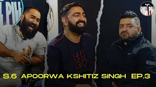 JAIL GUFF  ft.Apoorwa Kshitiz Singh / Chill Pill S6 EP 3