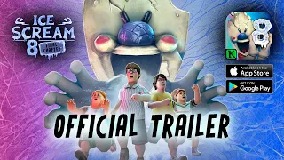 ICE SCREAM 8: FINAL CHAPTER 🍧 OFFICIAL TRAILER