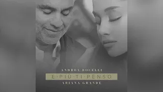 Ariana Grande - E Piu Ti Penso Ft. Andrea Bocelli