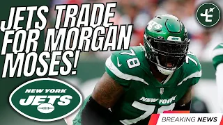 🚨BREAKING: New York Jets TRADE For Morgan Moses! | 2024 4th Round Pick Swap & A 6th Going To Ravens