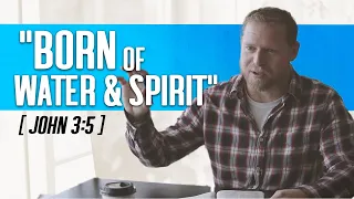 Utah Pastor: What "Born of Water and Spirit" REALLY means (John 3:5) | Is Baptism required?