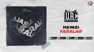 Remzi - Yaralar #uzrap