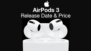 Apple AirPods 3 Release Date and Price – AirPods 3 and iPhone 13 Event?