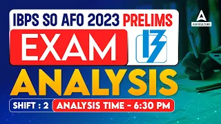 IBPS AFO Exam Analysis 2023 | IBPS AFO Analysis 2023 | IBPS AFO Asked Questions & Cut Off