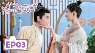 O Romance do Tigre e da Rosa 03 (Zhao Lusi, Ding yuxi) | 传闻中的陈芊芊 The Romance of Tiger and Rose