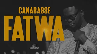 Canabasse - Fatwa