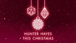 Hunter Hayes - This Christmas [Audio]