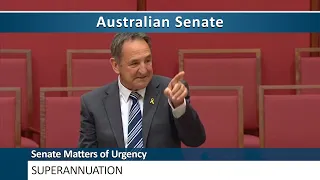 Senate Matters of Urgency - Superannuation