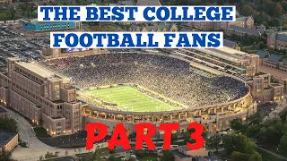 The Best College Football Fans - Part 3