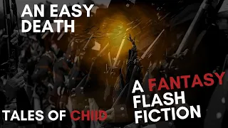 An Easy Death: A Tale of Chiid - Fantasy War Short Story Audiobook