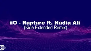 iiO - Rapture ft. Nadia Ali (Kide Tech Extended Remix)