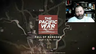 Kris reacts to Kings and Generals Fall of Rangoon   Pacific War #16 Animated DOCUMENTARY