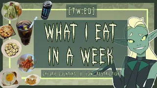 TW : ED II What i eat in a week while moving out II Calorie counting II Low restriction