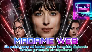 MADAME WEB ES MALA, PERO NO TANTO COMO TE ESTÁN DICIENDO (CRÍTICA Y RESEÑA SIN SPOILERS)