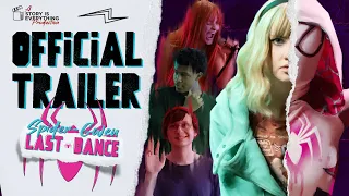 Spider-Gwen : Last Dance (Official Trailer) [Fan Film]