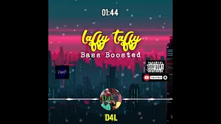 Laffy Taffy (Bass Boosted) - D4L