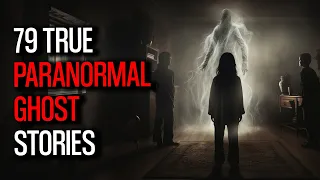 79 Unbelievable Paranormal Stories Unveiled - Vol 50