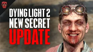 New Dying Light 2 Update is a Beautiful Mess...
