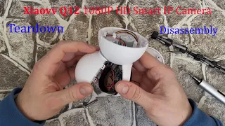 Xiaovv Q12 1080P HD Smart IP Camera Teardown Disassembly