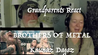 BROTHERS OF METAL - Kaunaz Dagaz - Grandparents from Tennessee (USA) react - first time reaction