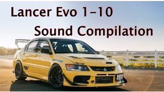 Lancer Evo 1-10 Engine Sound Compilation